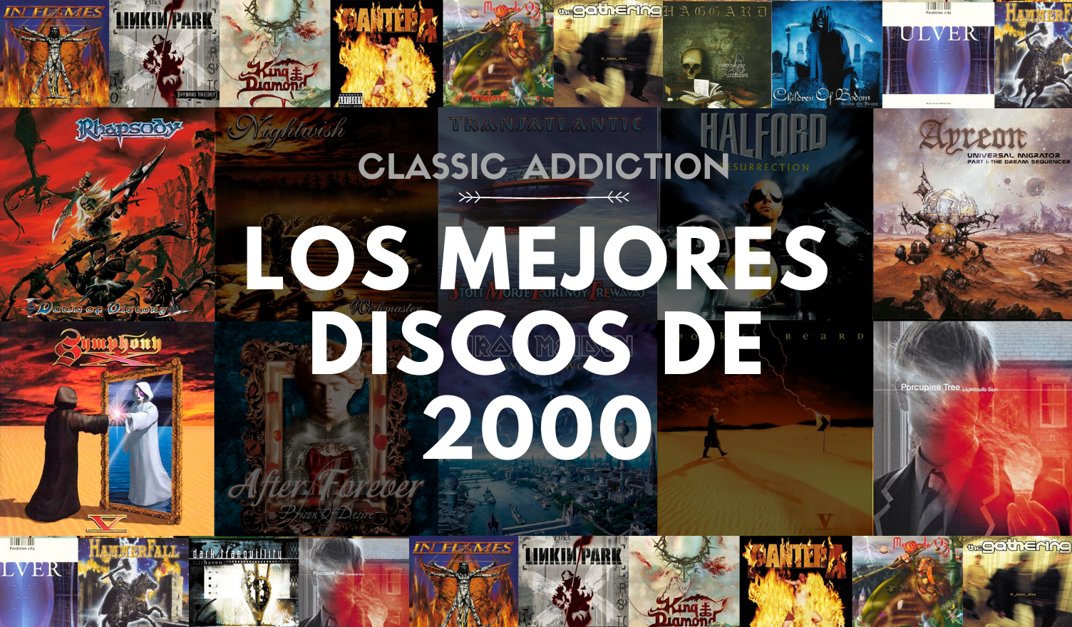 Classic Addiction: Los Mejores Discos de 2000