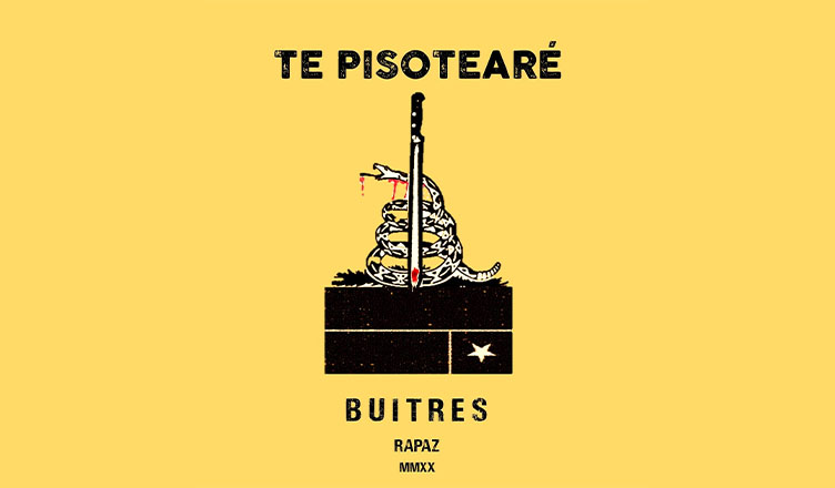 BUITRES – Estrena “Te Pisotearé”, adelanto de su próximo EP