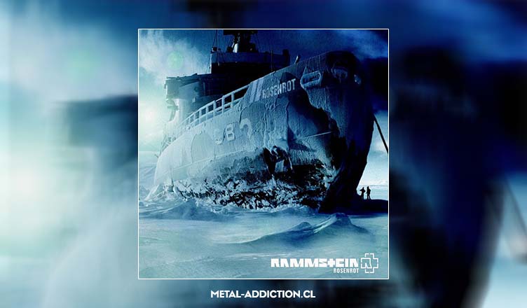 RAMMSTEIN : “Rosenrot” – TOP 5