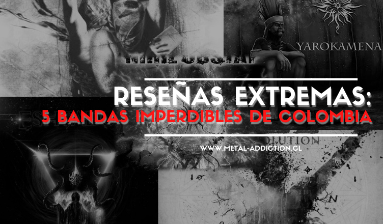 Reseñas Extremas: ¡5 bandas colombianas imperdibles! Reseñas Extremas: ¡5 bandas colombianas imperdibles!