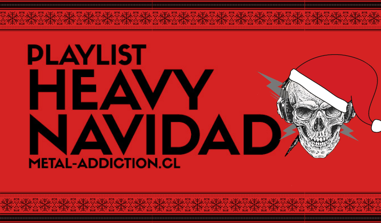 HEAVY NAVIDAD 2020: Una Playlist para celebrar
