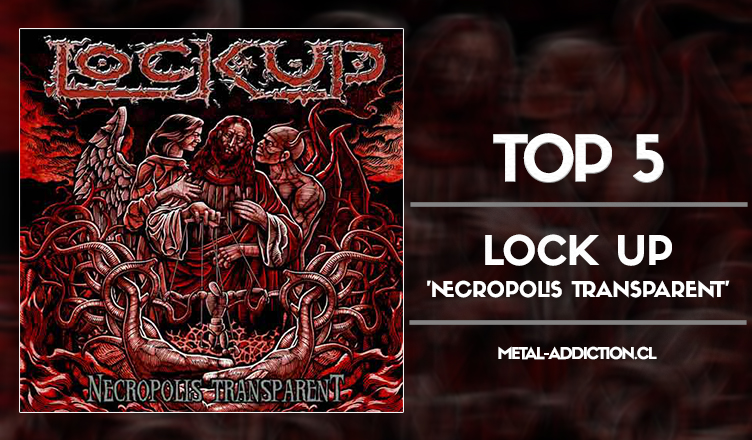 LOCK UP: ‘Necropolis Transparent’ – Top 5