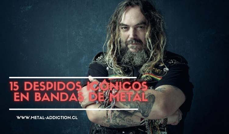 15 salidas/despidos icónicos del metal 15 salidas/despidos icónicos del metal
