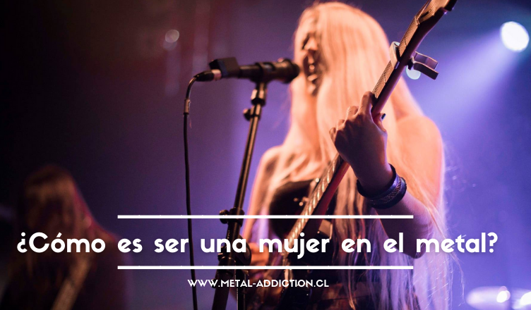 ¿Cómo es ser una mujer en el metal?