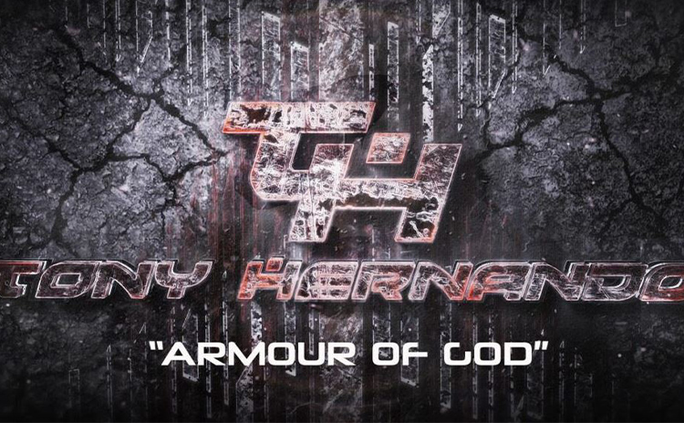 TONY HERNANDO presenta nuevo tema “ARMOUR OF GOD”