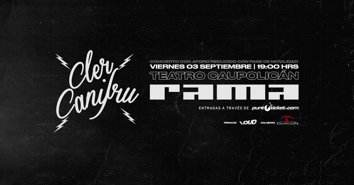 AGENDA: Concierto CLER CANIFRU + RAMA – 03 de Septiembre