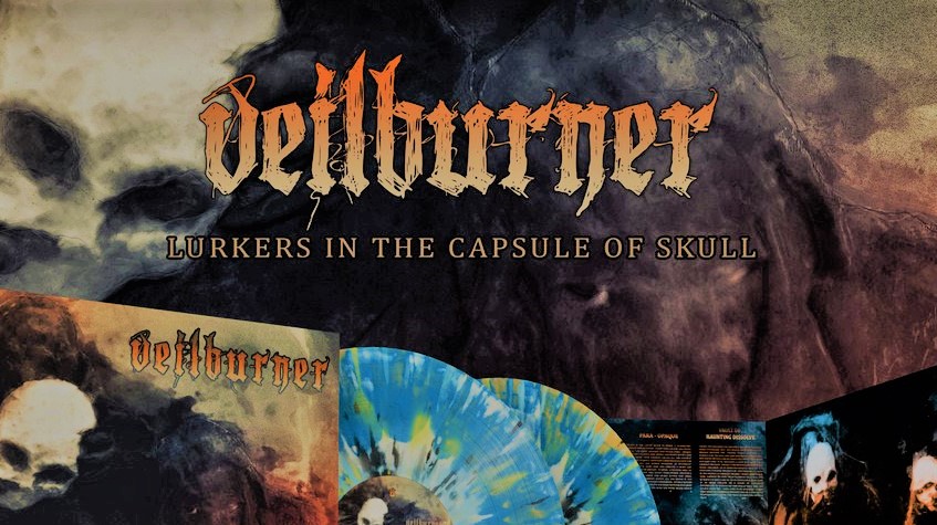 VEILBURNER – “Lurkers in the Capsule of Skull” (ALBUM REVIEW) VEILBURNER – “Lurkers in the Capsule of Skull” (ALBUM REVIEW)