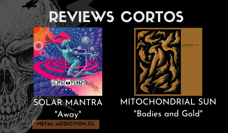 REVIEWS CORTOS: SOLAR MANTRA / MITOCHONDRIAL SUN