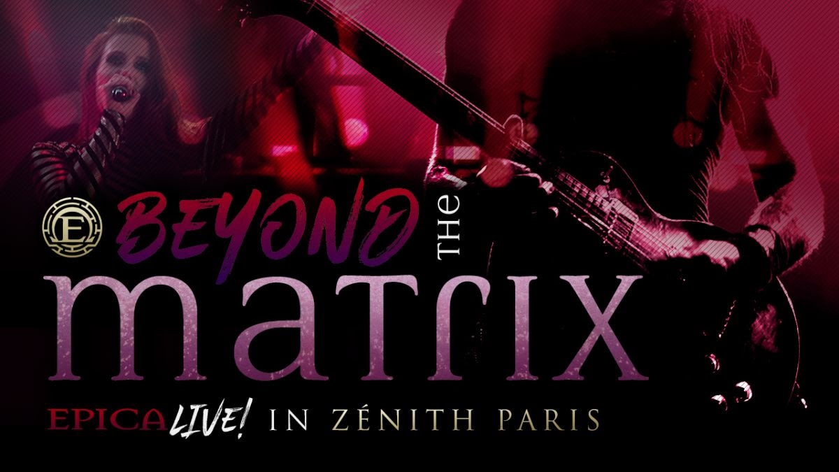 EPICA estrena nuevo video en vivo: BEYOND THE MATRIX – LIVE AT THE ZENITH
