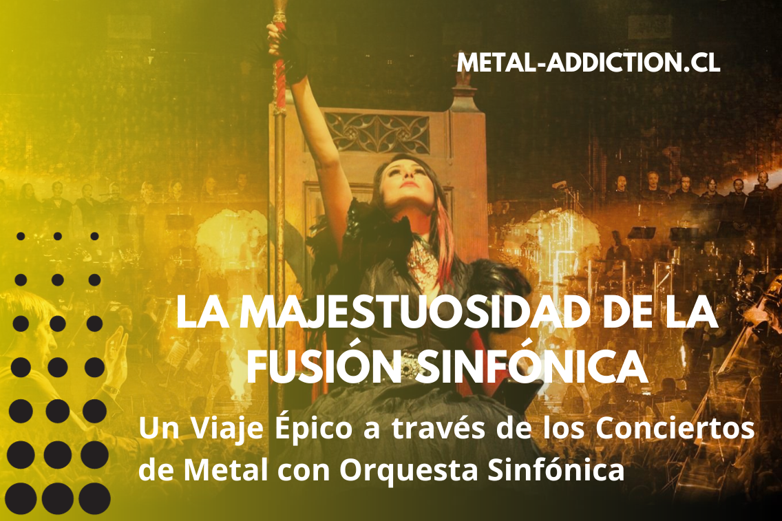 La Majestuosidad de la Fusión Sinfónica: Un Viaje Épico a través de los Conciertos de Metal con Orquesta Sinfónica La Majestuosidad de la Fusión Sinfónica: Un Viaje Épico a través de los Conciertos de Metal con Orquesta Sinfónica